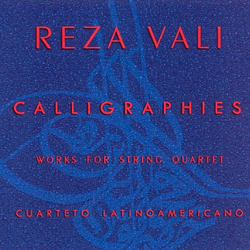 Calligraphies: Works for String Quartet